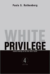 Book Cover - White Privilege by Paula Rothenberg